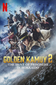 Golden Kamuy -The Hunt of Prisoners in Hokkaido-